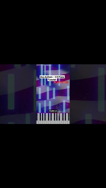 USA Anthem 4 K Piano Tutorial #shorts #pianotutorial #rushe