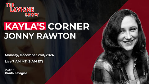 Kayla's Corner w/ Jonny Rawton