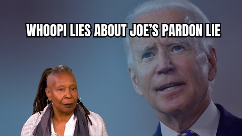 Whoopi TRIES to LIE for Biden AFTER His MASSIVE Lie