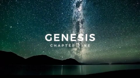 GENESIS CHAPTER FIVE(5)