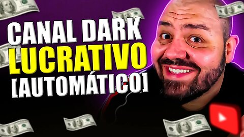 CANAL DARK AUTOMÁTICO E RENTÁVEL MESMO SEM TER 1000 INSCRITOS