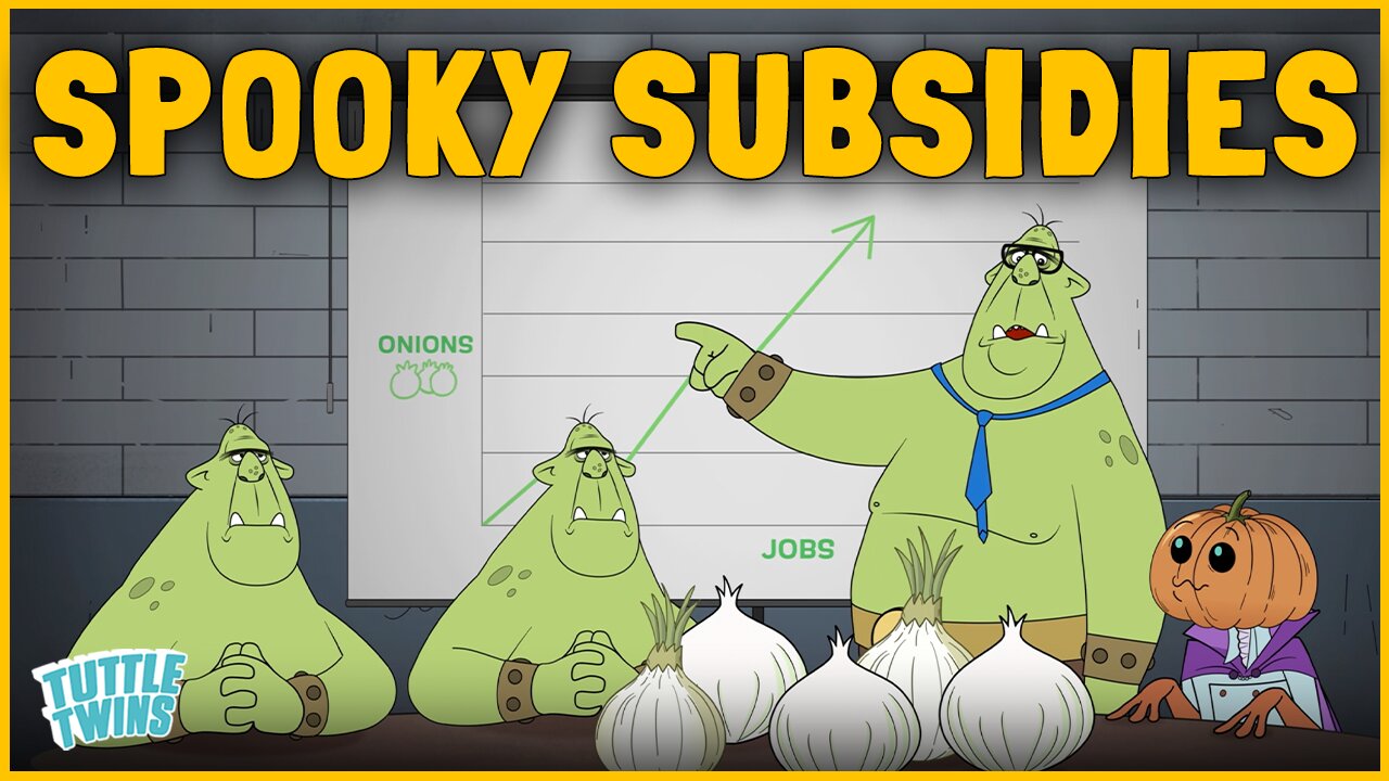 What's So Spooky About Subsidies? | Tuttle Twins |