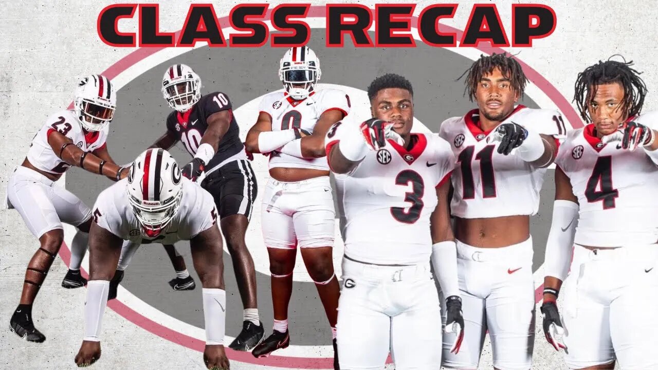 Georgia Football Recruiting: 2023 Recruiting Class Recap