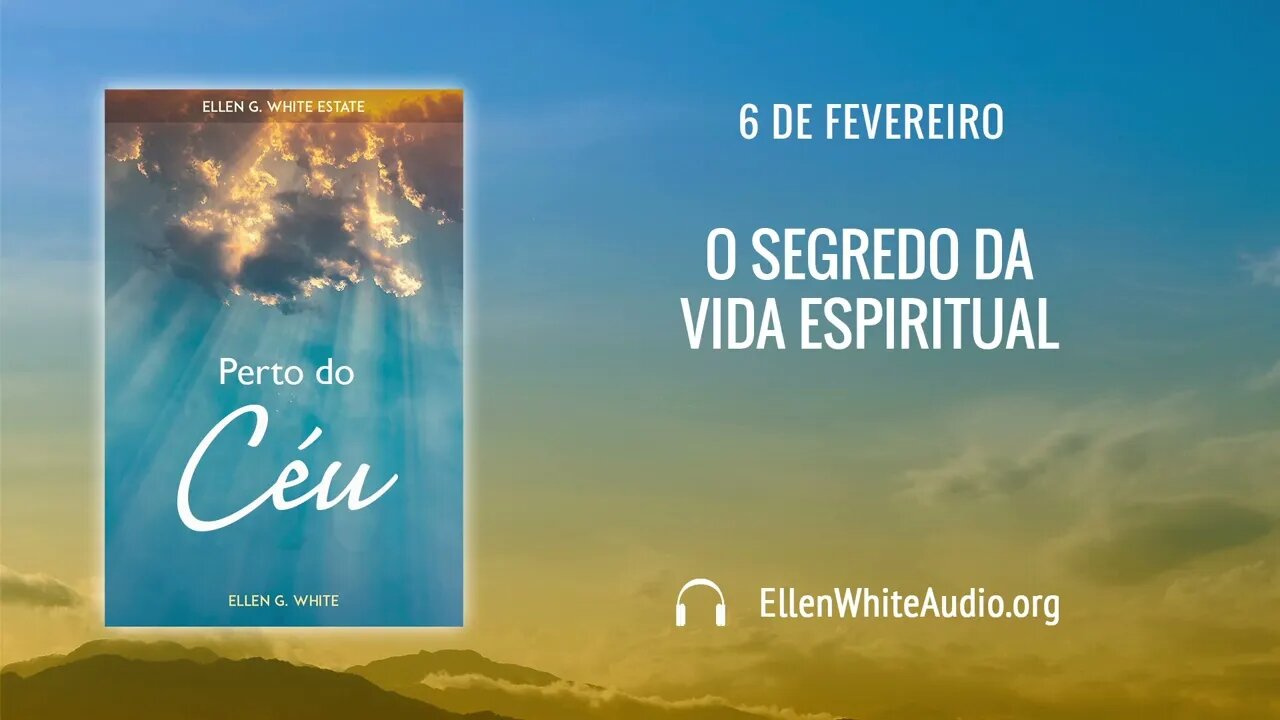 PCe – Fevereiro 06 – O Segredo da Vida Espiritual