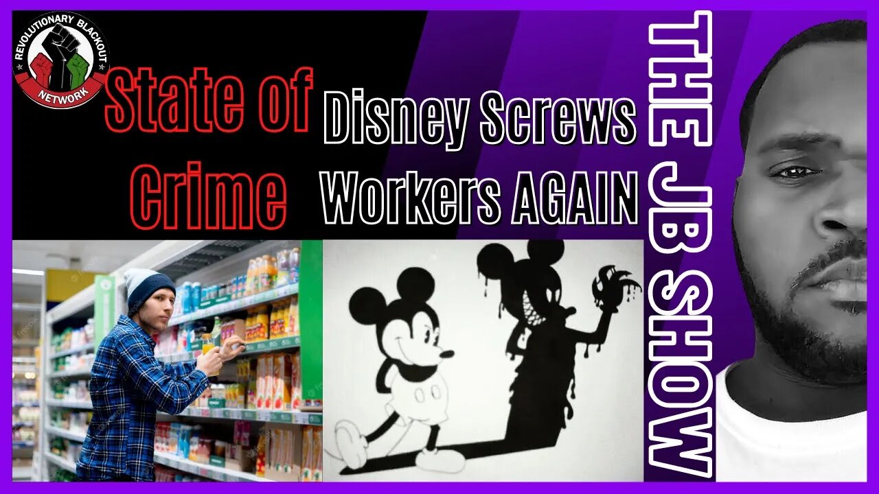 STATE of Crime | Disney Screws Workers AGAIN