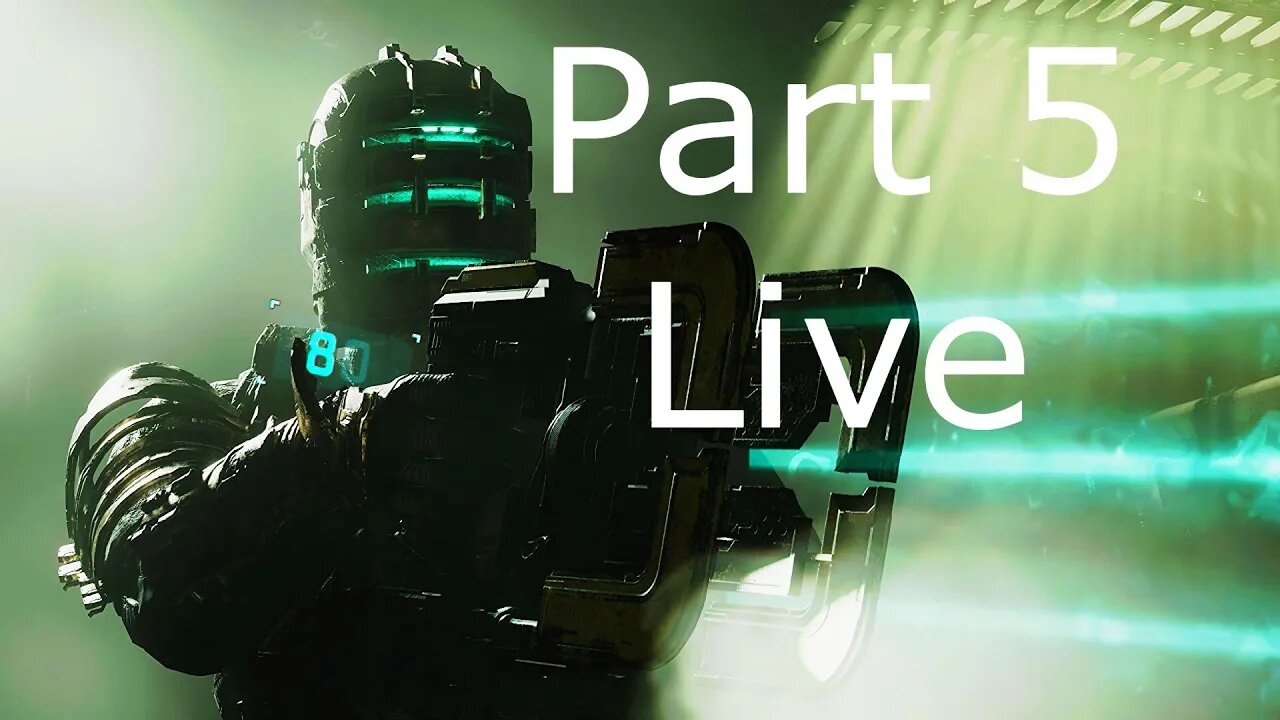 Livestream - Dead Space Remake - Part 5: More Spooky Action