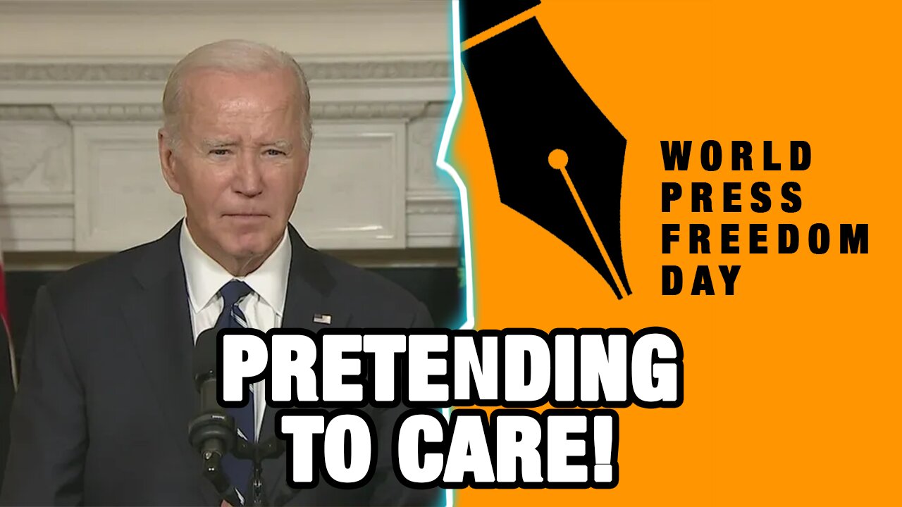 Biden & Blinken Have the Gall To Promote 'Press Freedom Day'