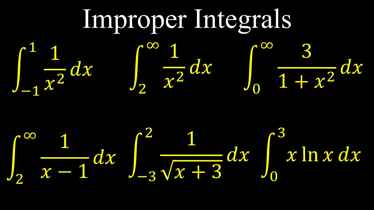 Improper Integrals - Calculus