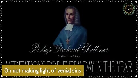 ✠Challoner Meditation: 1st February