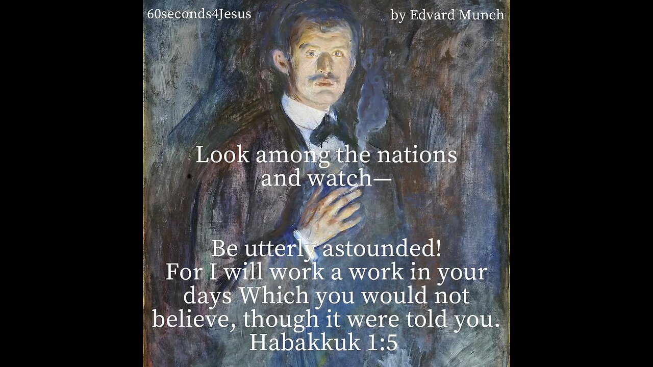 Look among the nations and watch