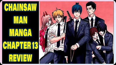 Chainsaw Man Manga Chapter 13: Gun Devil - Review