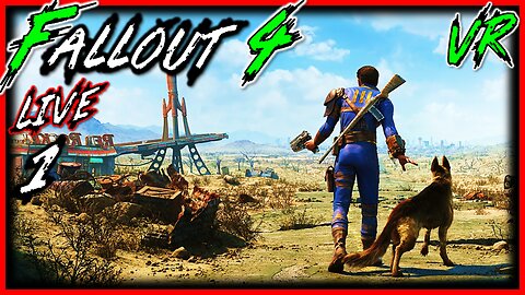 [VOD] 🔴 Entering the Virtual Reality Commonwealth! | Fallout 4 VR Vanilla+