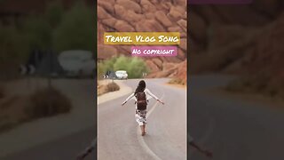 Travel Vlog Song - Subscribe For More #nocopyrightmusic #shorts #vlogmusic