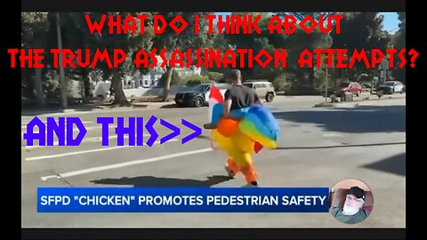 The Political Porn Theater, The Assassination Attempts and The San Francisco PD Chicken Program