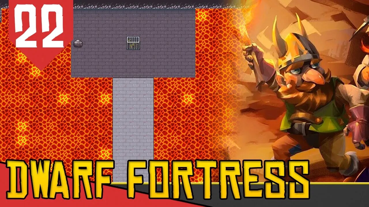 Salão de LAVA - Dwarf Fortress Nub #22 [Gameplay PT-BR]