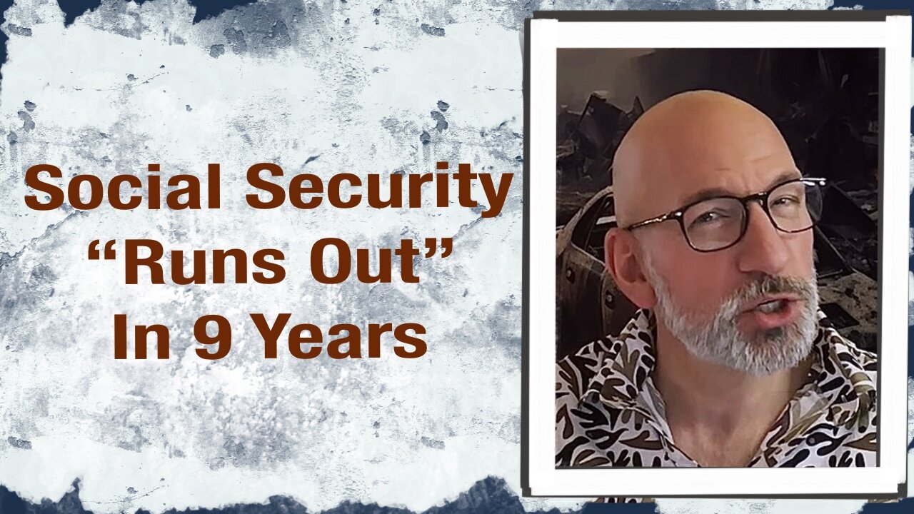 Social Security “Runs Out” in 9 Years