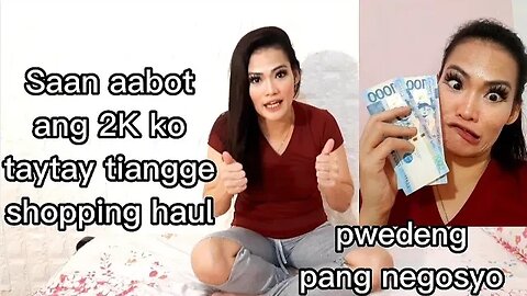 Saan Aabot ang 2K ko #taytaytianggehaul #shoppinghaul #tiangge #shopping #negosyoideas