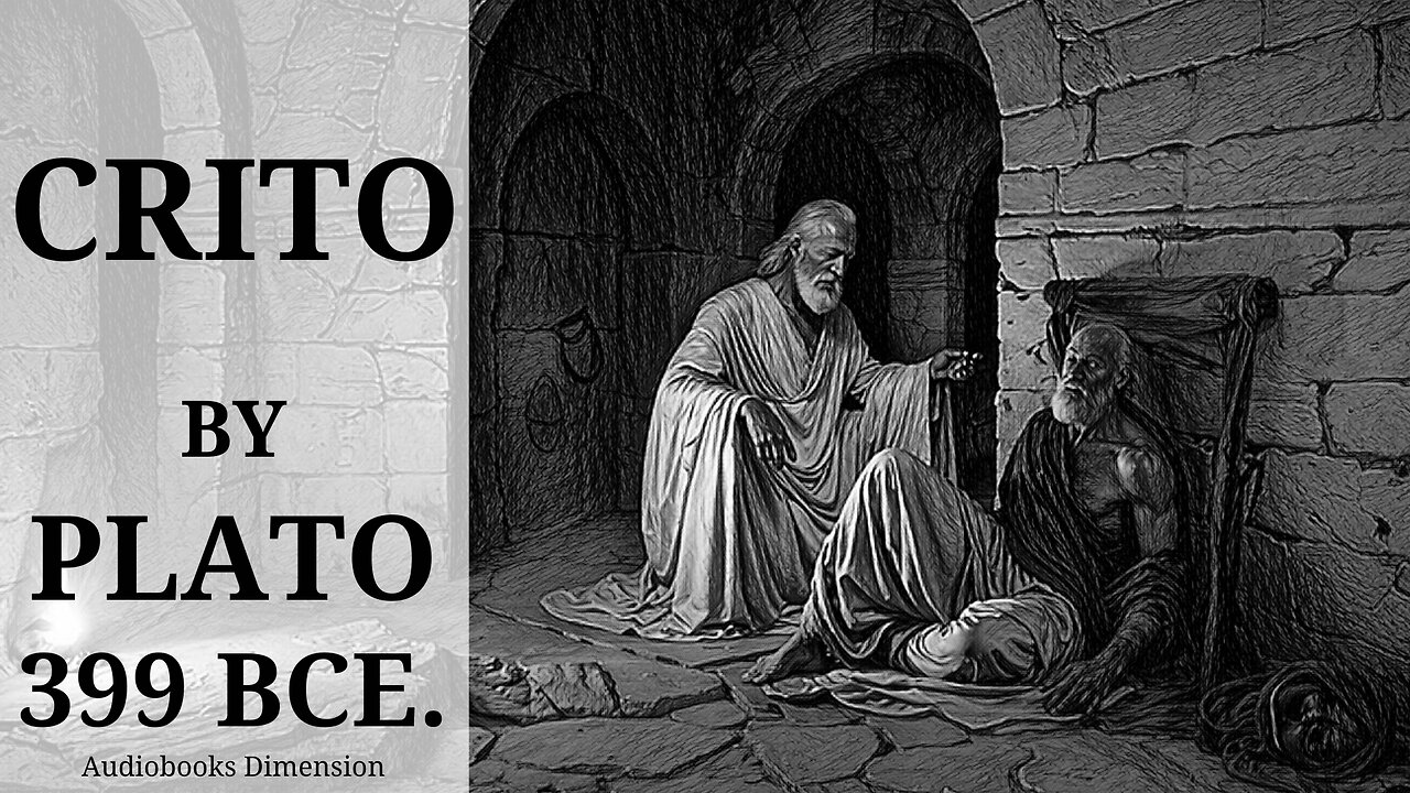 Last Day Of Socrates | Crito (Justice) By Plato Audiobook