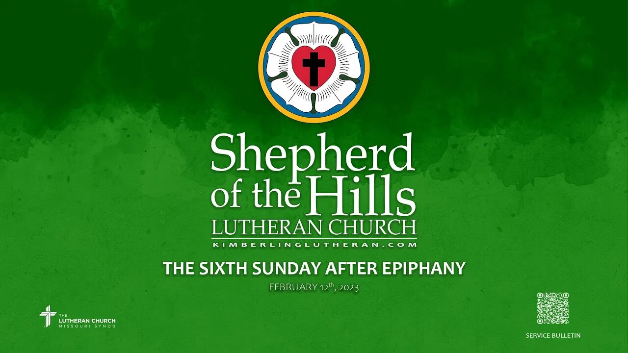 2023-02-12: THE SIXTH SUNDAY AFTER EPIPHANY