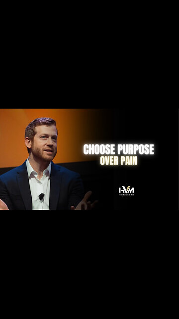Choose Purpose Over Pain