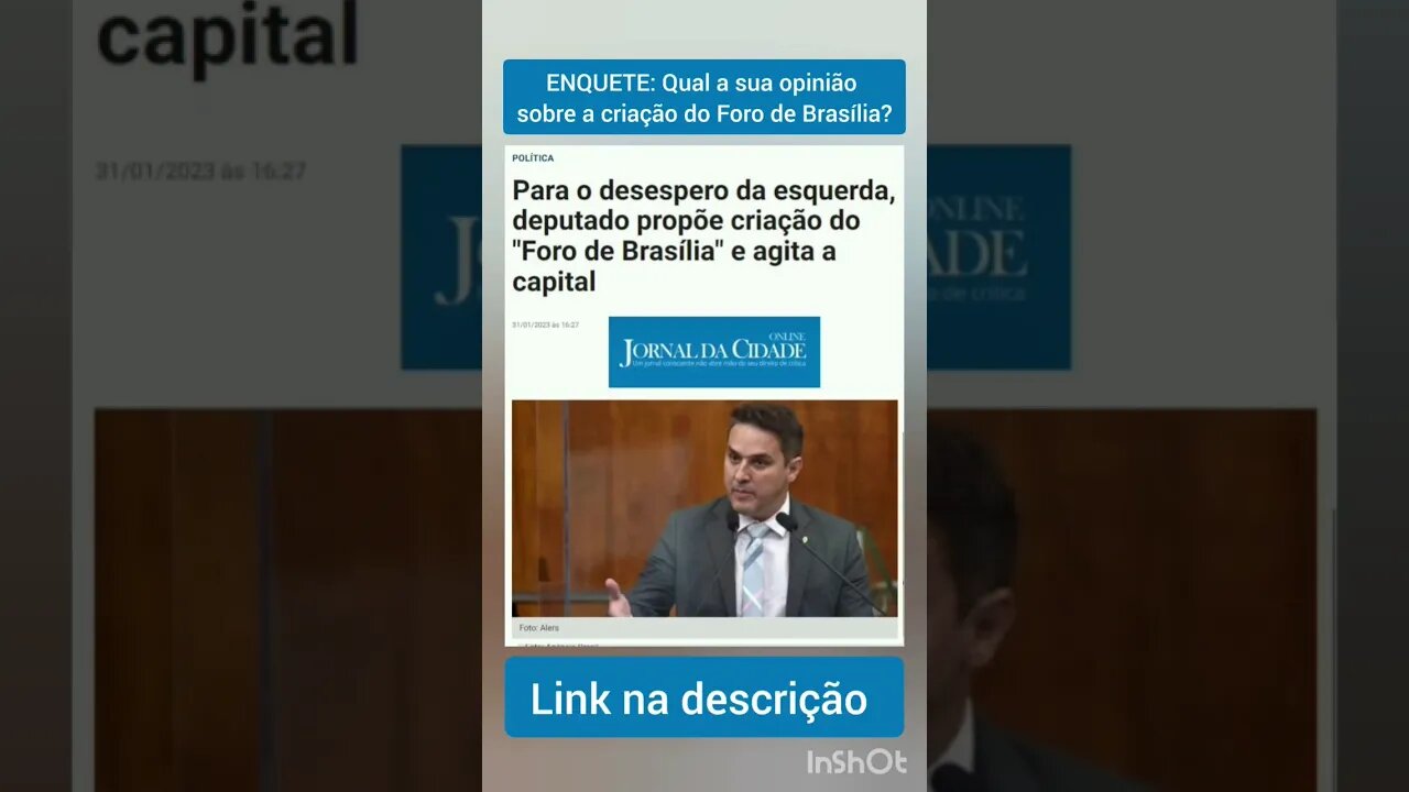 ENQUETE: Qual a sua opinião sobre a criação do Foro de Brasília?