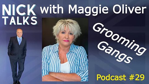 Fighting The Grooming Gangs & Police - Podcast #29 - Maggie Oliver