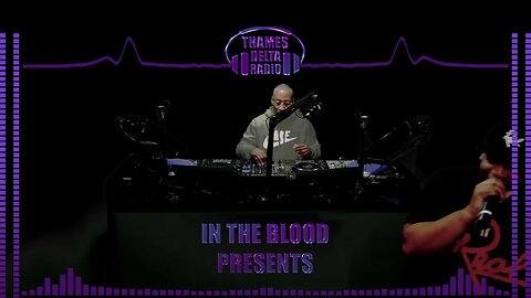 IN THE BLOOD PRESENTS & DJ FLY (X RATED CRU) - 2nd FEB 2023 - Thames Delta Radio