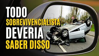 7 dicas que todo SOBREVIVENCIALISTA deveria seguir em um ACIDENTE DE TRÂNSITO