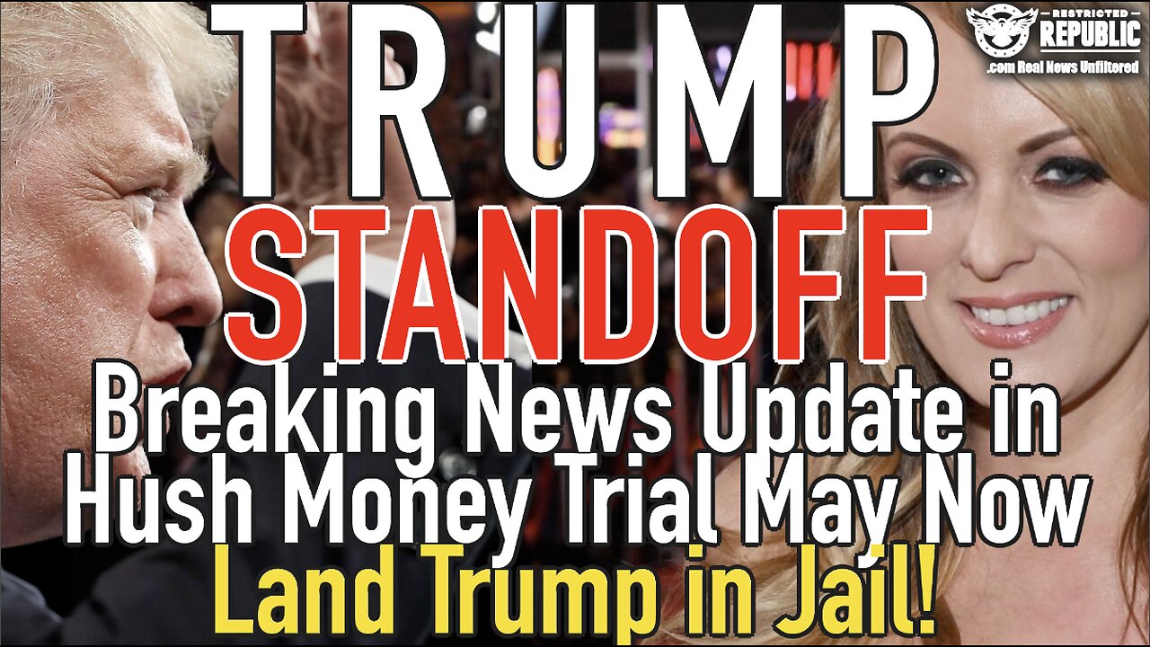 Trump Standoff! Breaking News Update in Hush Money Trial May Now Land Trump in Jail!