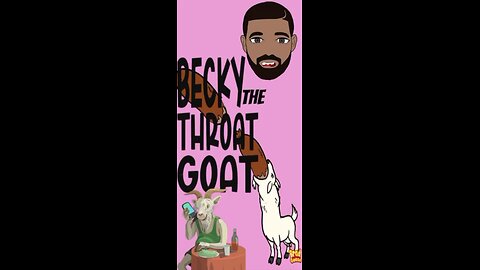 Becky the throat goat