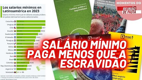 Dossiê Causa Operária discute o salário mínimo brasileiro | Momentos Reunião de Pauta
