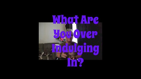 What Are You Overindulging In? #dailytarotreading #timeofyear #overindulgence