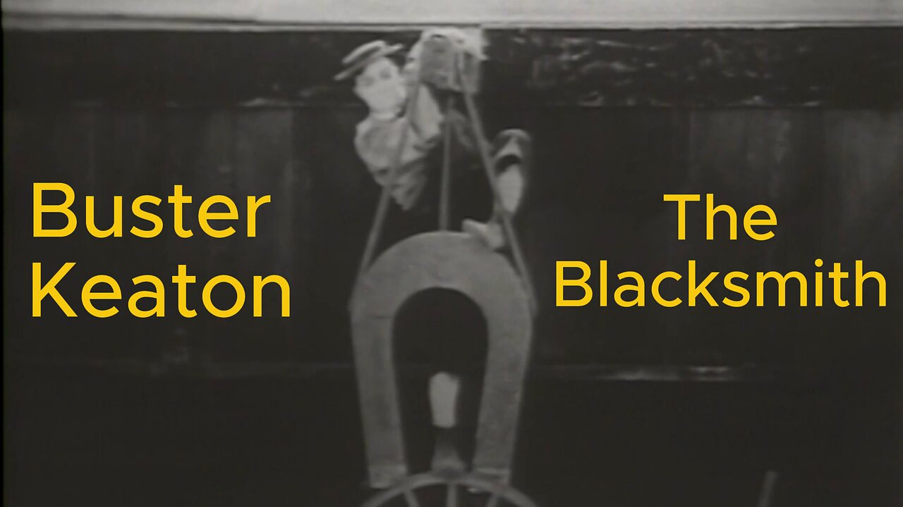 Buster Keaton The Blacksmith (1922) Full Movie | Classic Buster Keaton Stunts