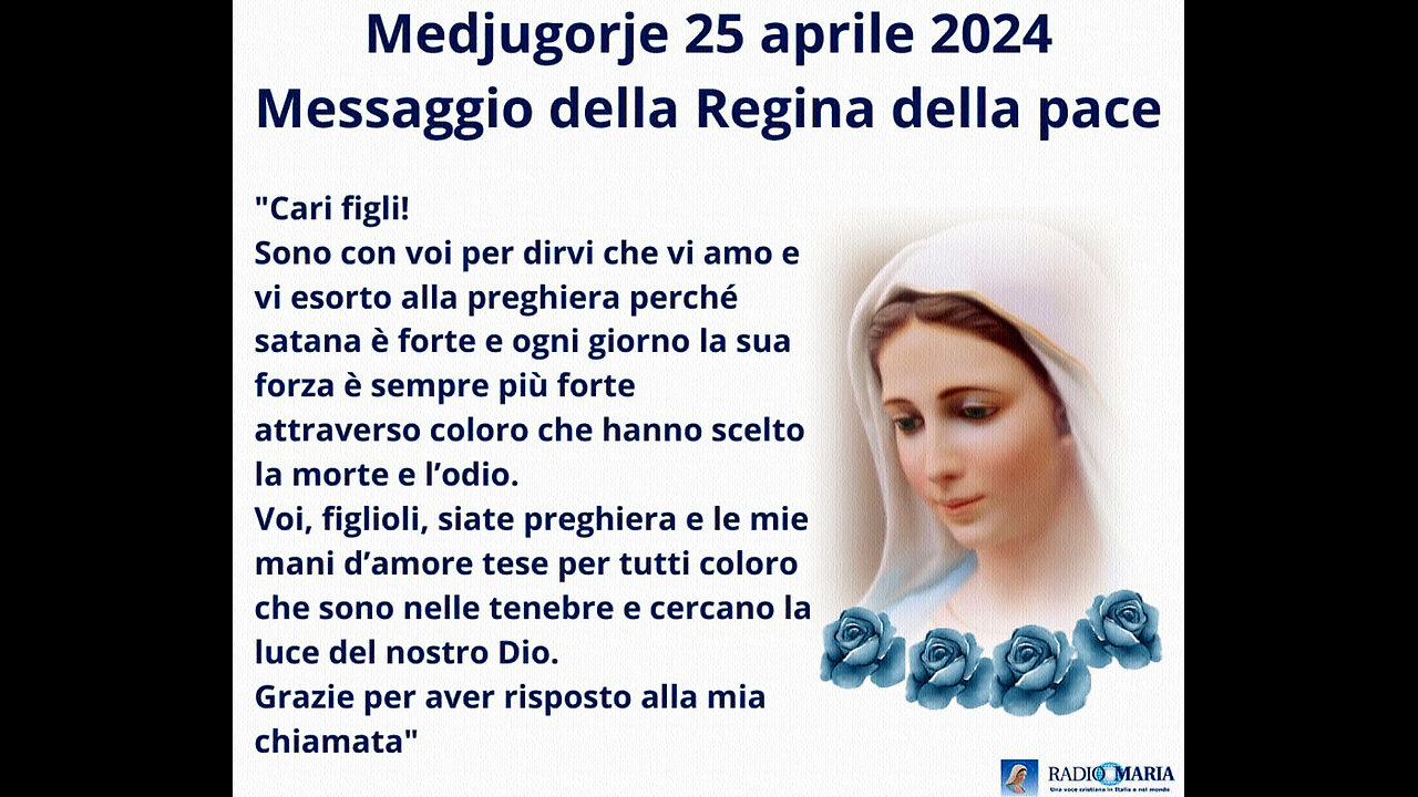 (25 APRILE 2024) - MEDJUGORJE: “MESSAGGIO DELLA REGINA DELLA PACE!!😇💖🙏