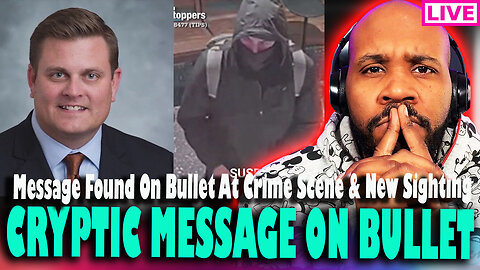 MESSAGE ON A BULLET?! NEW SIGHTING! Brian Thompson Sh**ter Leaves Cryptic Message On Bullet