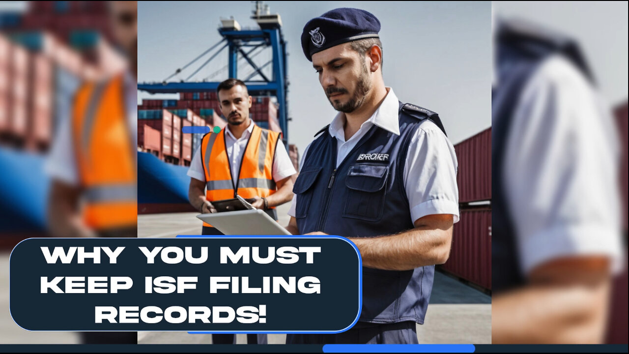 Mastering ISF Filing: The Key to Compliance with Customs Regulations
