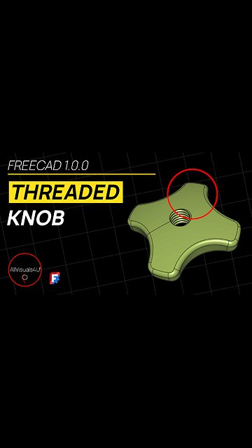 🔥 FreeCAD Hole Tutorial - A Threaded Knob - FreeCAD Tutorial - FreeCAD Thread Tutorial | #Shorts