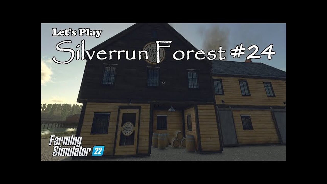 Let's Play | Silverrun Forest | #24 | Farming Simulator 22