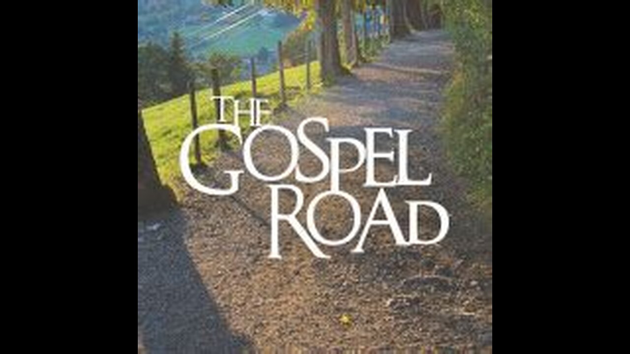 "GOSPEL ROAD" (revised from Country Roads) Outstanding Performances by The Hylton Family