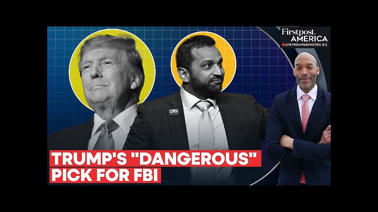 Trump Taps Kash Patel to Dismantle the FBI’s Establishment | Firstpost America