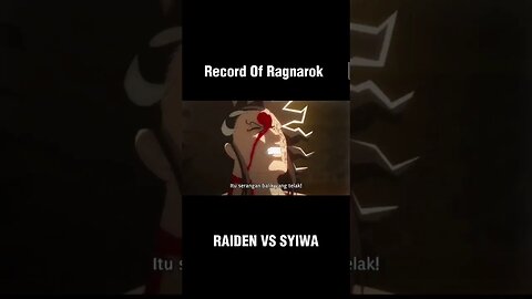 BADAS ANIME | RAIDEN VS SYIWA || Record Of ragnarok