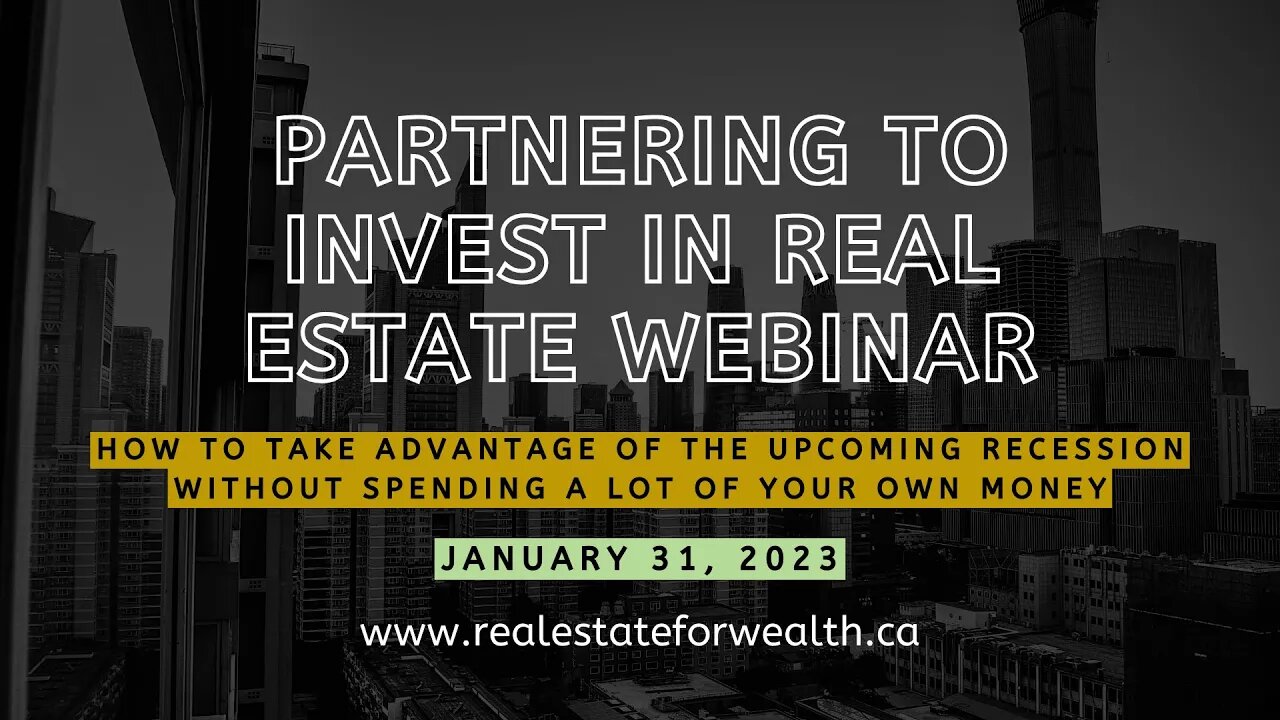 Partnering to Invest in Real Estate - Jan 31st 2023