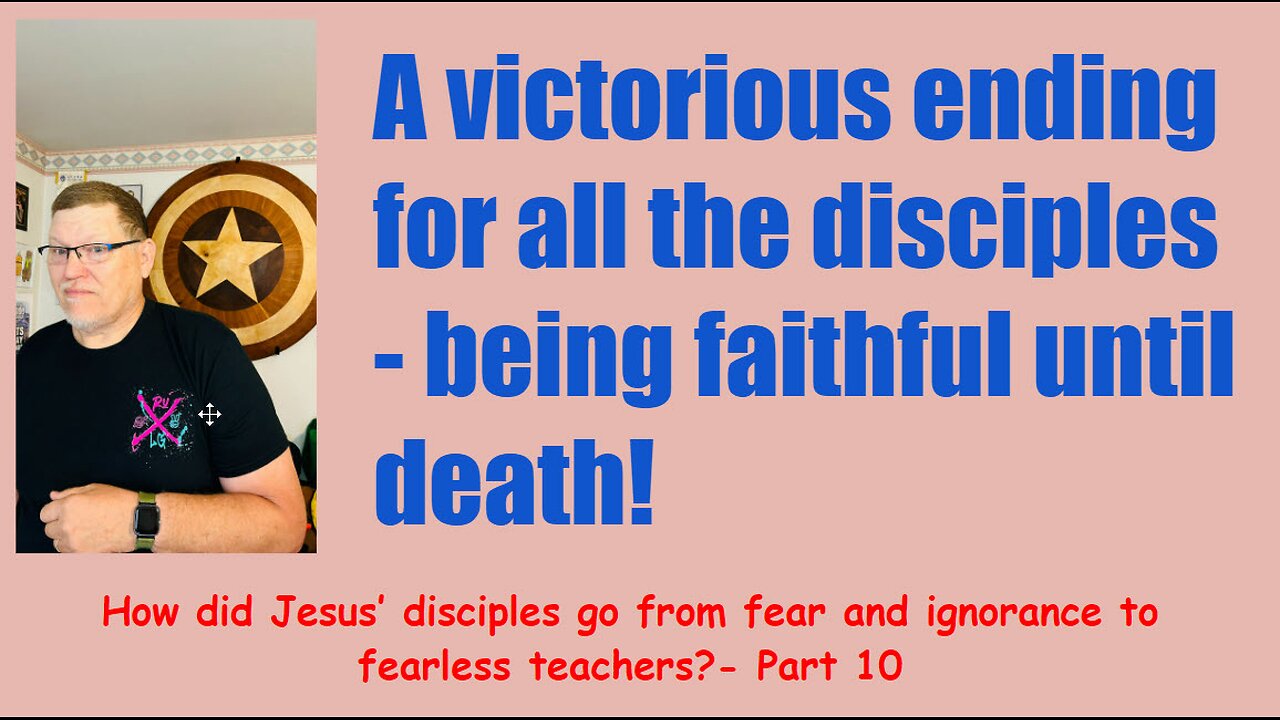 How did Jesus’s disciples go from fear & ignorance to fearless teachers Pt 10.