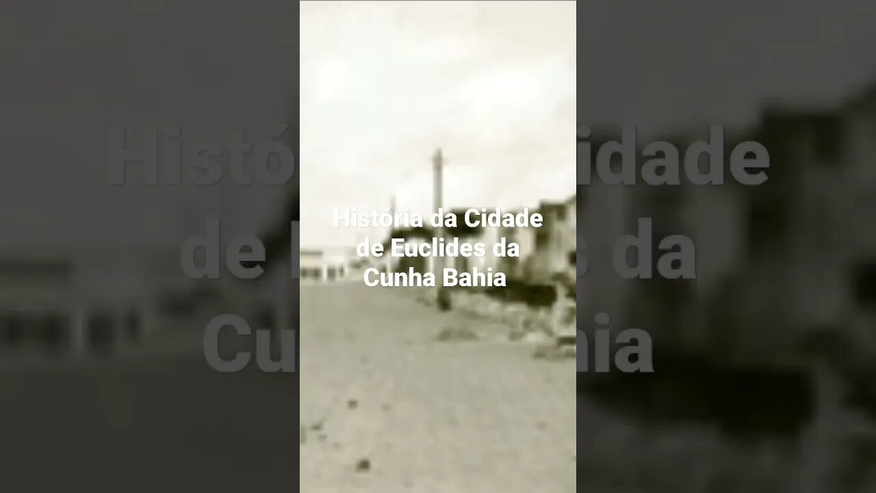 História da Cidade de Euclides da Cunha Bahia