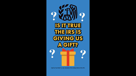 A Gift From The IRS?