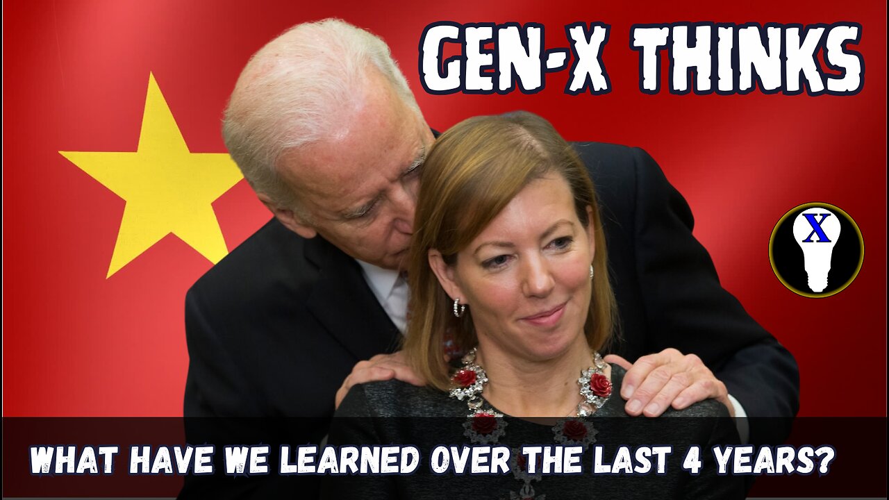 Gen-X Thinks: What Have We Learned Over The Last 4 Years?
