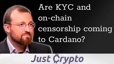 Are KYC and on-chain censorship coming to Cardano?
