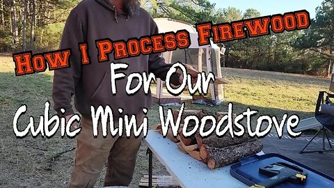 Processing Firewood for our Cubic Mini Woodstove #woodstove #firewood #rvlife #rvliving #vanlife