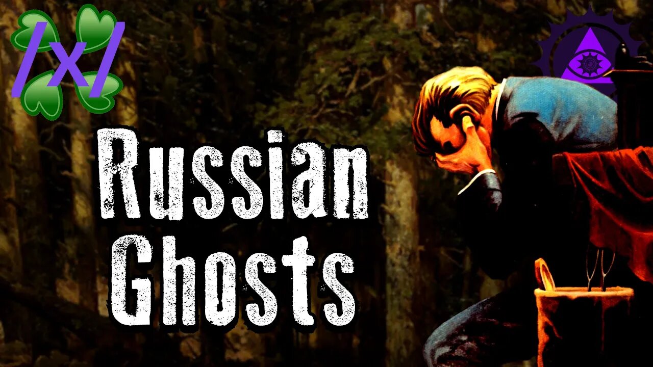 Russian Ghosts | 4chan /x/ Greentext Stories Thread