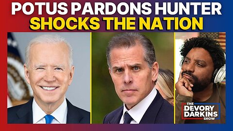 Joe Biden Pardons His Son Hunter and What is Means for January 6th